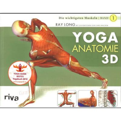 Yoga -Anatomy 3D, Volume 1: The most important muscles